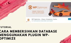 Cara Membersihkan Database Menggunakan Plugin WP Optimize
