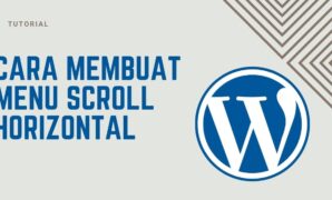 Cara Membuat Menu Scroll Horizontal di WordPres