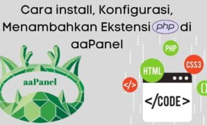 Cara install Konfigurasi Menambahkan Ekstensi PHP di aaPanel