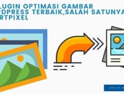 10 Plugin Optimasi Gambar WordPress Salah Satunya Shortpixel