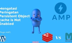 Mengatasi Peringatan Persistent Object cache is Not Enabled